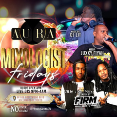 INNOCENT SOUND FIRM MUSIC & DJ LIT @ AURA LOUNG MIXOLOGIST FRIDAYS