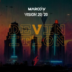Marco V, Vision 20/20 - AUR/ORA [In Charge Recordings]
