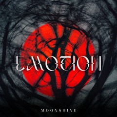 Moonshine - Emotion  (Psy Mix)