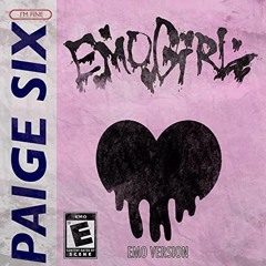 Emo Girl (Emo Version) - Paige Six