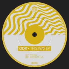 ODR - This Way (Original Mix)