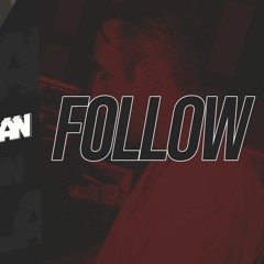 FOLLOW ✘ ANUEL AA ✘ KAROL G ✘ DJ Alan