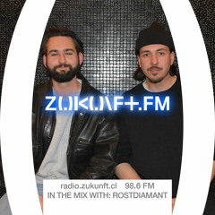 ZUKUNFT.FM - In the Mix - Rostdiamant