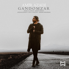 Amir Azadi - Gandomzar.mp3
