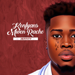 Jeffity - Konfyans Mwen Rache (official audio ) prod by sousbit
