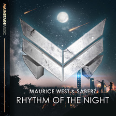 Maurice West & SaberZ - Rhythm Of The Night