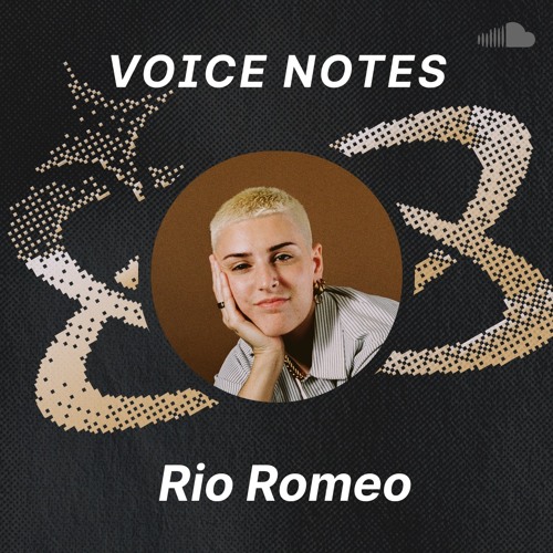 Absence Rio Romeo Stream Voice Notes: Rio Romeo on