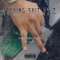 Talking Shit Pt2
