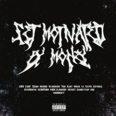 SET MOTIVATED BY MONEY - GB10ChiefZedanNosredOliverYusiBjayVnTaypoSkeefGthugPedrynFrnMaikRaynRobHare