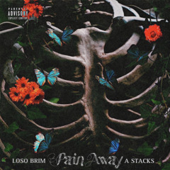 Pain Away (feat. A Stacks)