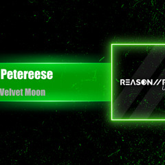 Petereese Velvet Moon (Radio Edit)