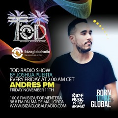 Andres PM - TOD Ride Music Ibiza Global Radio 11.11.22