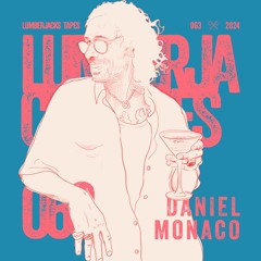 Lumberjacks Tapes 063: Daniel Monaco ( Rush Hour // Bordello a Parigi )