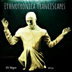 Ethnotronica TranceScapes (Disco Disco Mixtape) MT310