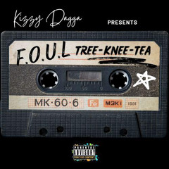 Foul _ Tree-Knee-Tea