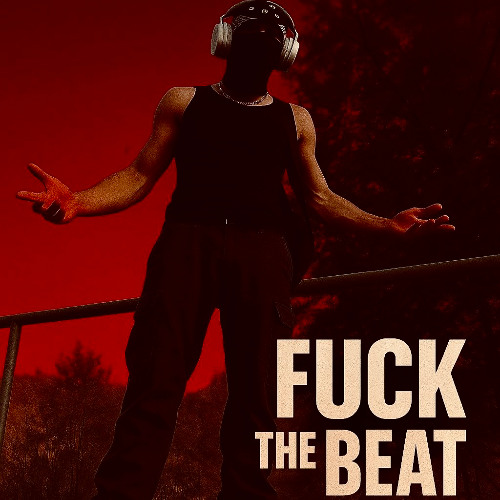 Fuck The Beat