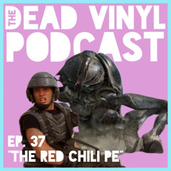 Ep. 37: The Red Chili Pé