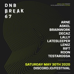 latesleeper @ DNB BREAK 67