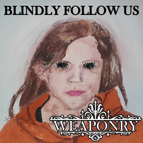 Blindly Follow Us