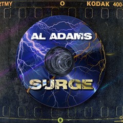 Al Adams - SURGE (Original mix) [Free DL]