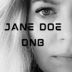 Jane Doe DnB • Huge Energy •(Tesla🤩)