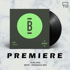PREMIERE: Kabi (AR) - Misti (Original Mix) [BALANCE MUSIC]