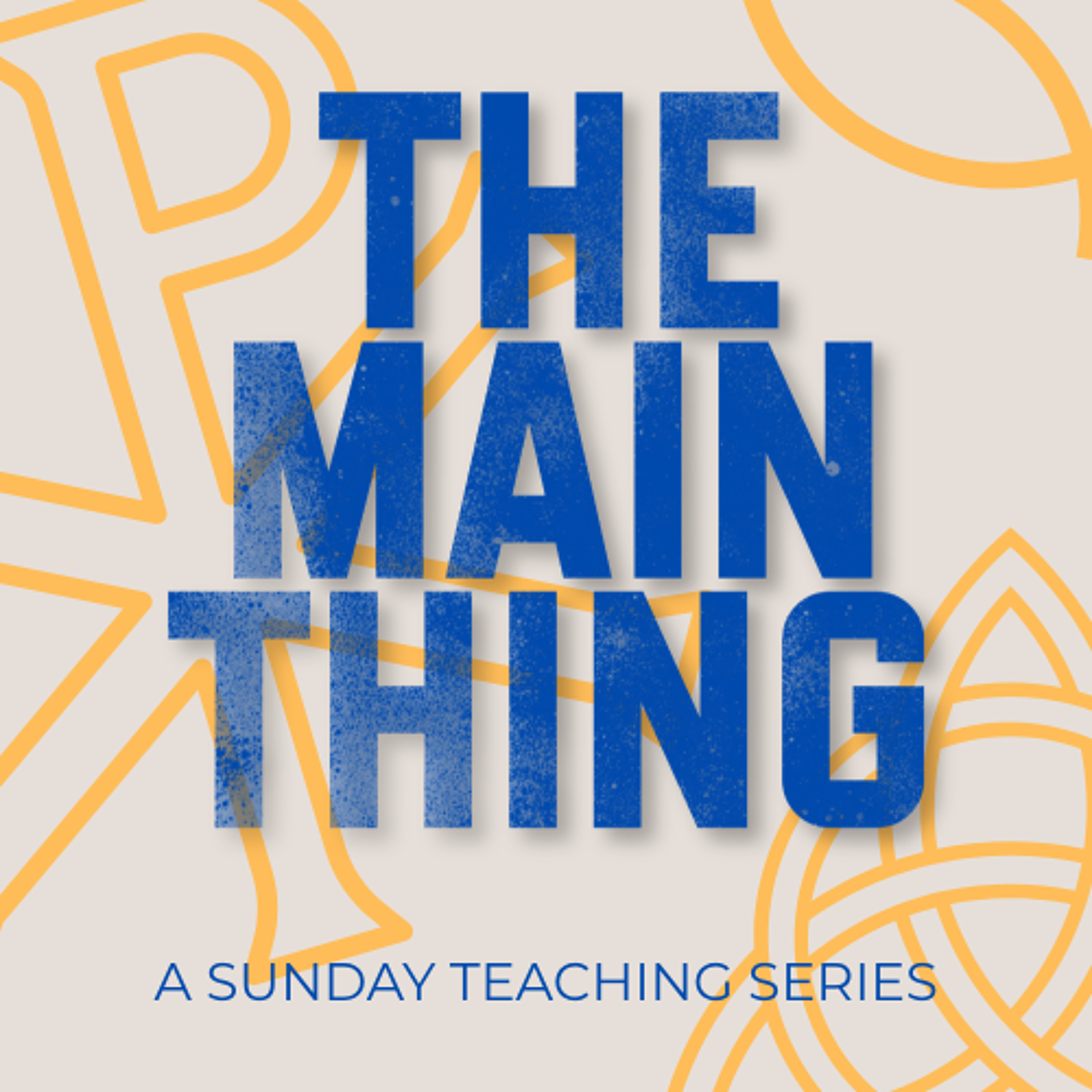 The Main Thing | A Blind Man episode artwork