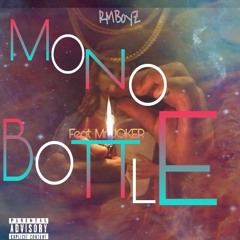 Mono Bottle - Expekitral & Ed - Tchamps Feat Mr Joker