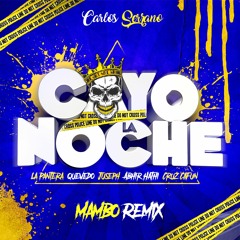 La Pantera, Quevedo, Juseph, Abhir Hathi, Cruz Cafuné - Cayó La Noche (Carlos Serrano Mambo Remix)