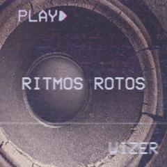 Ritmos Rotos - Archivo 28 Junio 2021