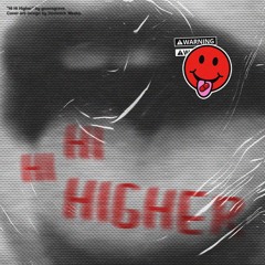 hi hi higher (prod. jug)