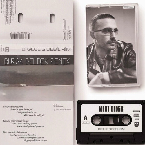 Mert Demir - Bi Gece Gidebilirim ( Burak Beldek Remix )