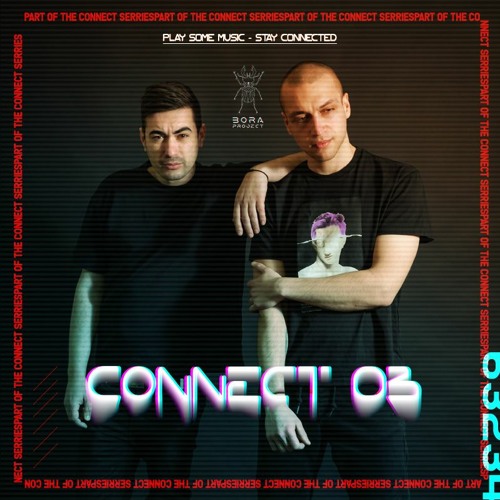 Connect Series 03 ' BORA PROJECT