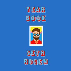 Read EPUB 📁 Yearbook by  Seth Rogen,Seth Rogen,full cast,Random House Audio EBOOK EP