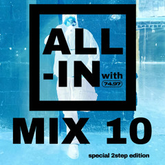 ALL -IN MIX 10 (special 2step Edition)