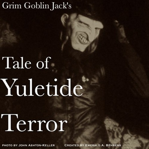Grim Goblin Jack's Tale of Yuletide Terror