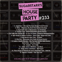 Sugarstarr's House Party #233