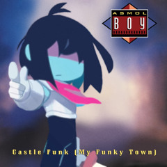 Castle Funk (1980's Mix) (EXTENDED REMASTER)- Deltarune