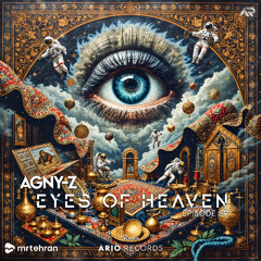 Eyes Of Heaven EP89 "AGNY-Z" ArioSession 162