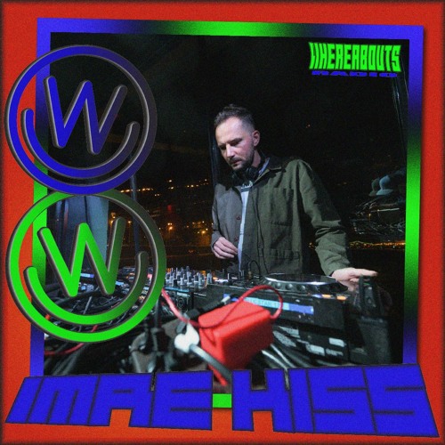 Stream Whereabouts Radio - Imre Kiss #45 by Whereabouts | Listen online for  free on SoundCloud