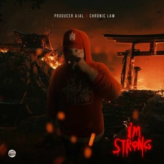 Chronic Law - I'm Strong