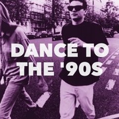 Dance to the '90s