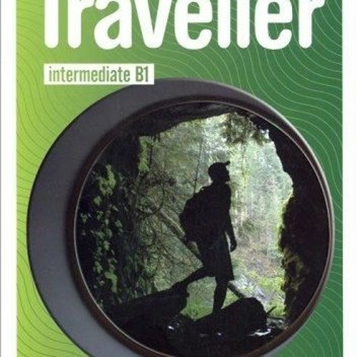Stream Traveller Intermediate B1 Teachers Book Tests by ...