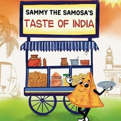 ⬇️ DOWNLOAD EPUB Sammy the Samosa's Taste of India Online