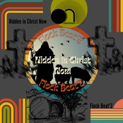 Drill Corp-Hidden in Christ Now