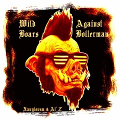 Wild Boars against Boilerman (Instrumental Guitars - Collab With Al'Z)