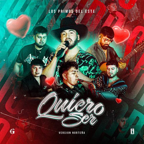 Quiero Ser (Version Norteña)