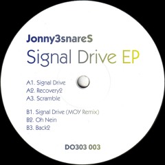 Jonny3snareS - Signal Drive EP [DO303 003 Preview Snippets]