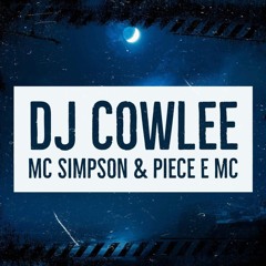 DJ COWLEE & MC SIMPSON B2B PIECE E MC.wav