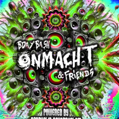 Bday Bash Onmacht & Friends @ Molotov